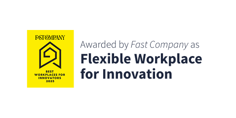 Awarded by Fast Company as Flexible Workplace for Innovation